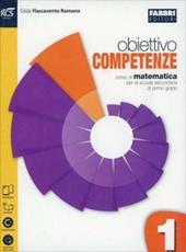 Obiettivo competenze. Quaderno. Con e-book. Con espansione online. Vol. 1