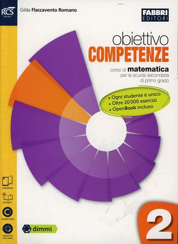 Obiettivo competenze. Quaderno. Con e-book. Con espansione online. Vol. 2 - Gilda Flaccavento Romano - Libro Fabbri 2014 | Libraccio.it