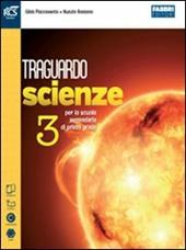 Traguardo scienze. Extrakit-Openbook. Con e-book. Con espansione online. Vol. 3