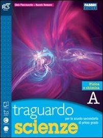 Traguardo scienze. Vol. A-B-C-D. Extrakit-Openbook. Con espansione online - Gilda Flaccavento, Nunzio Romano - Libro Fabbri 2016 | Libraccio.it