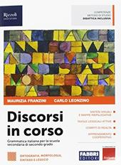 Discorsi in corso. Con Scrittura. Con ebook. Con espansione online