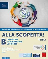 Alla scoperta! . Con e-book. Con espansione online. Vol. B - Antonella Alfano, Vincenzo Boccardi, Ernesta De Masi - Libro Fabbri 2019 | Libraccio.it