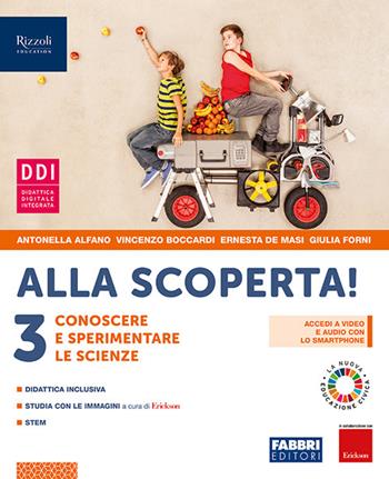 Alla scoperta! . Con e-book. Con espansione online. Vol. 3 - Antonella Alfano, Vincenzo Boccardi, Ernesta De Masi - Libro Fabbri 2019 | Libraccio.it