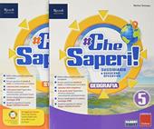 #CheSaperi! Sussidiario antropologico. Con Quaderni operativi. Per la 5ª classe elementare. Con e-book. Con espansione online