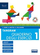 Tangram. Con e-book. Con espansione online. Vol. 1: Quaderno 1 + hub young + hub kit