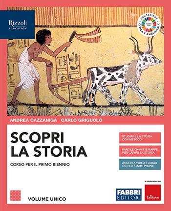 Scopri la storia. Con Storia per mappe del Centro Studi Erickson, Atlante e Fascicolo Covid. Con e-book. Con espansione online - Andrea Cazzaniga, Carlo Griguolo - Libro Fabbri 2020 | Libraccio.it