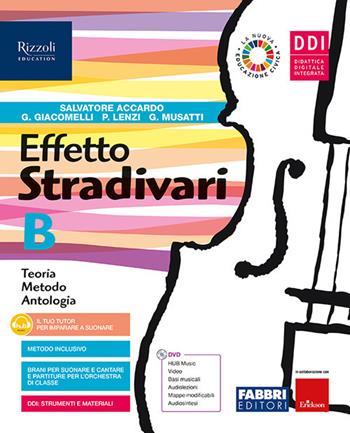 Effetto Stradivari. Con e-book. Con espansione online. Vol. B - Salvatore Accardo - Libro Fabbri 2021 | Libraccio.it