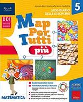 MapPerTutti più. Classe 5 scientifico. Con e-book. Con espansione online. Vol. 2