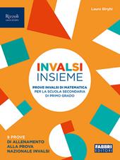 INVALSI insieme. Prove INVALSI di matematica. Con e-book. Con espansione online