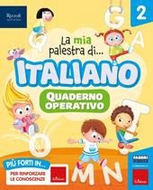 La mia palestra di italiano. Con e-book. Con espansione online. Vol. 2