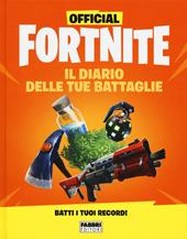 Official Fortnite. Il diario delle tue battaglie