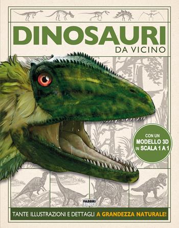 Dinosauri. Da vicino. Ediz. a colori. Con gadget - Nancy Dickmann - Libro Fabbri 2021, Album illustrati | Libraccio.it