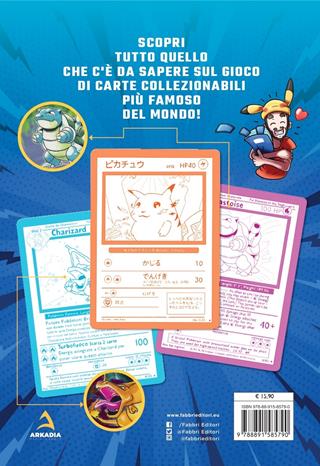 La guida definitiva al collezionismo di carte Pokémon - Federic - Libro Fabbri 2021, Varia 9-13 anni | Libraccio.it