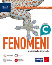 Fenomeni. La scienza che sorprende. Con e-book. Con espansione online. Vol. C: Viventi