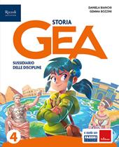 Gea. Sussidiario delle discipline. Tomo antropologico e tomo scientifico. Con Storia, Geografia, Matematica, Scienze, Le mie mappe, Non c'è problema!, HUB kids, HUB kit. Per la 4ª classe della Scuola elementare. Con e-book. Con espansione online. Vol. 1