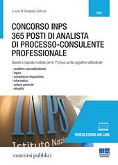 Concorso INPS. 365 posti di analista di processo-consulente professionale. Quesiti a risposta multipla per la 1ª prova scritta oggettivo-attitudinale