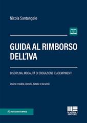 Guida al rimborso dell'IVA. Con Contenuto digitale per accesso on line