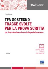 TFA sostegno. Tracce svolte per la prova scritta per l'ammissione ai corsi di specializzazione