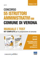 Concorso 55 istruttori amministrativi Comune di Verona (Cat. C). Manuale e Test