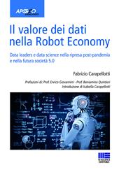 Il valore dei dati nella Robot Economy. Data leaders e data science nella ripresa post-pandemia e nella futura società 5.0