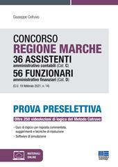 Concorso Regione Marche 36 assistenti amministrativo contabili (Cat. C) 56 funzionari amministrativo finanziari (Cat. D). Prova preselettiva. Con espansione online