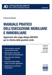 Manuale pratico dell'esecuzione mobiliare e immobiliare