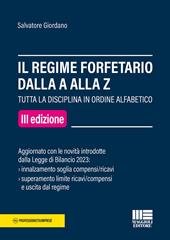 Il regime forfetario dalla A alla Z. Tutta la disciplina in ordine alfabetico