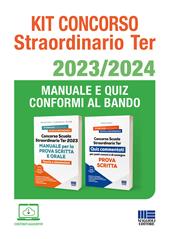 Kit concorso straordinario ter 2023/2024. Manuale e quiz conformi al bando. Con simulatore di quiz