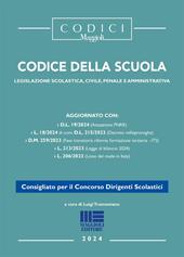 Codice della Scuola. Legislazione scolastica, civile, penale e amministrativa