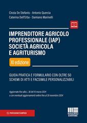 Imprenditore agricolo professionale (IAP) Società agricola e Agriturismo