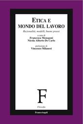 Etica e mondo del lavoro. Razionalità, modelli, buone prassi