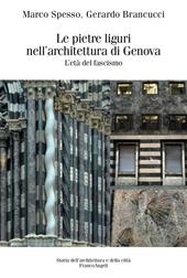 Le pietre liguri nell'architettura di Genova durante il regime fascista