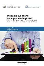 Indagine sui bilanci delle piccole imprese. La banca dati del Confidi Ancona (2003-2012)
