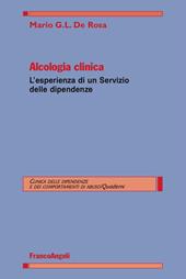 Alcologia clinica. L'esperienza di un servizio delle dipendenze