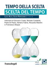 Tempo della scelta. Scelta del tempo