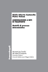 Assegnazione a reti di trasporto. Modelli di processo deterministico