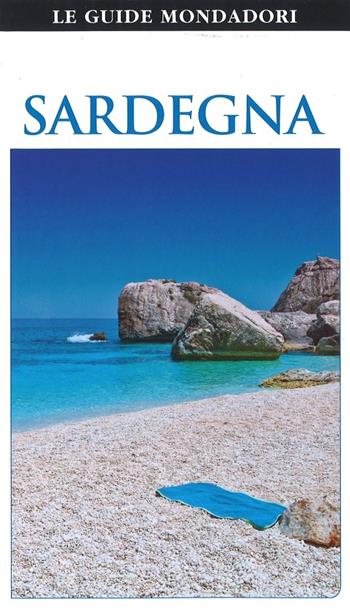 Sardegna  - Libro Mondadori Electa 2016, Le guide Mondadori | Libraccio.it