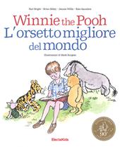 Winnie the Pooh. L'orsetto migliore del mondo