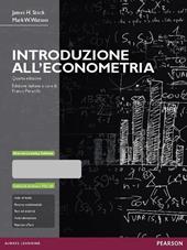 Introduzione all'econometria. Ediz. MyLab. Con espansione online