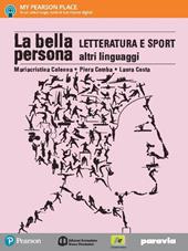 La bella persona. Con e-book. Con espansione online