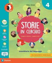 Storie in cerchio. Per la 4ª classe elementare. Con e-book. Con espansione online