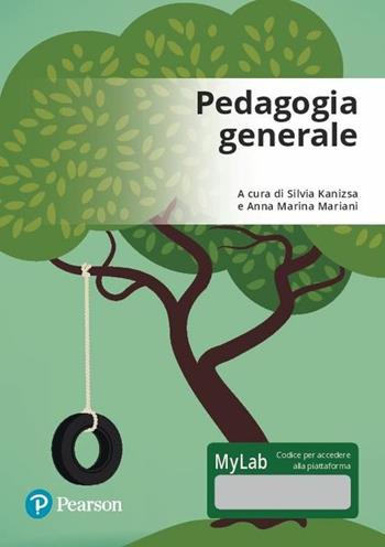 Pedagogia generale. Ediz. MyLab. Con Contenuto digitale per accesso on line  - Libro Pearson 2017, Scienze | Libraccio.it