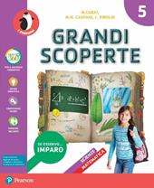 Grandi scoperte. Ambito scientifico. Con Quaderno scientifico, ITE, Libro liquido, Didastore. Per la 5ª classe della Scuola elementare. Con ebook. Con espansione online