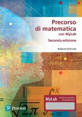 Precorso di matematica per economia e scienze. Ediz. MyLab. Con aggiornamento online