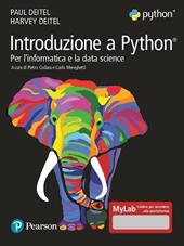 Introduzione a Python. Per l'informatica e la data science. Ediz. MyLab. Con Contenuto digitale per accesso on line