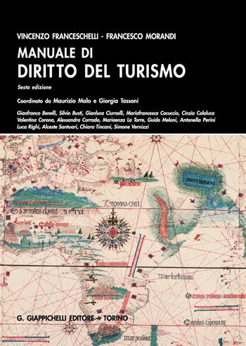 Manuale di diritto del turismo - Vincenzo Franceschelli, Francesco Morandi - Libro Giappichelli 2017 | Libraccio.it
