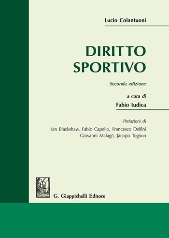 Diritto sportivo - Lucio Colantuoni - Libro Giappichelli 2020 | Libraccio.it