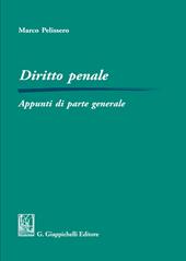 Diritto penale. Appunti di parte generale