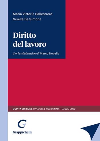 Diritto del lavoro - Maria Vittoria Ballestrero, Gisella De Simone - Libro Giappichelli 2022 | Libraccio.it
