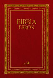 Bibbia Ebron. Nuovissima versione dai testi originali